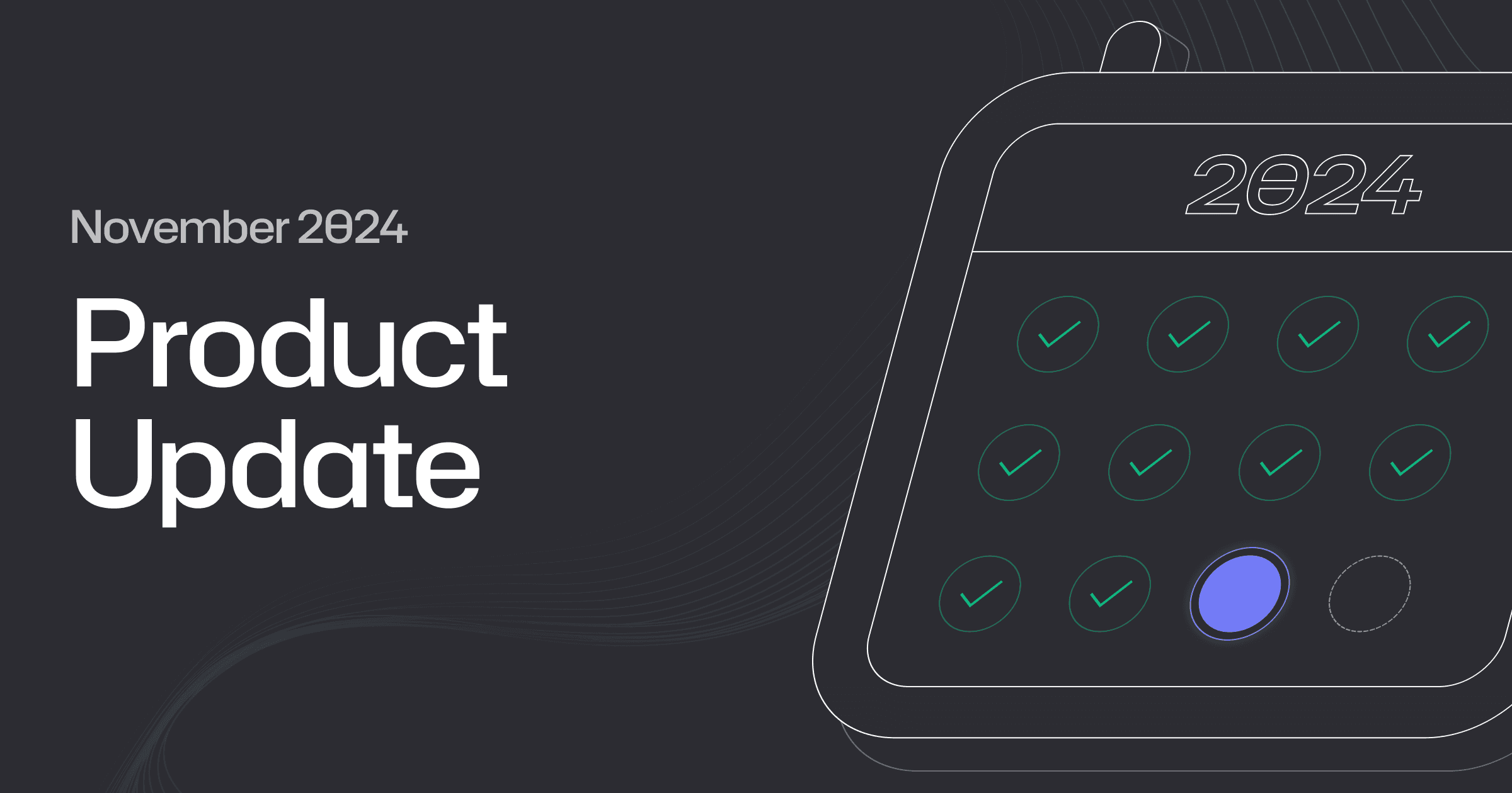 November Product Update