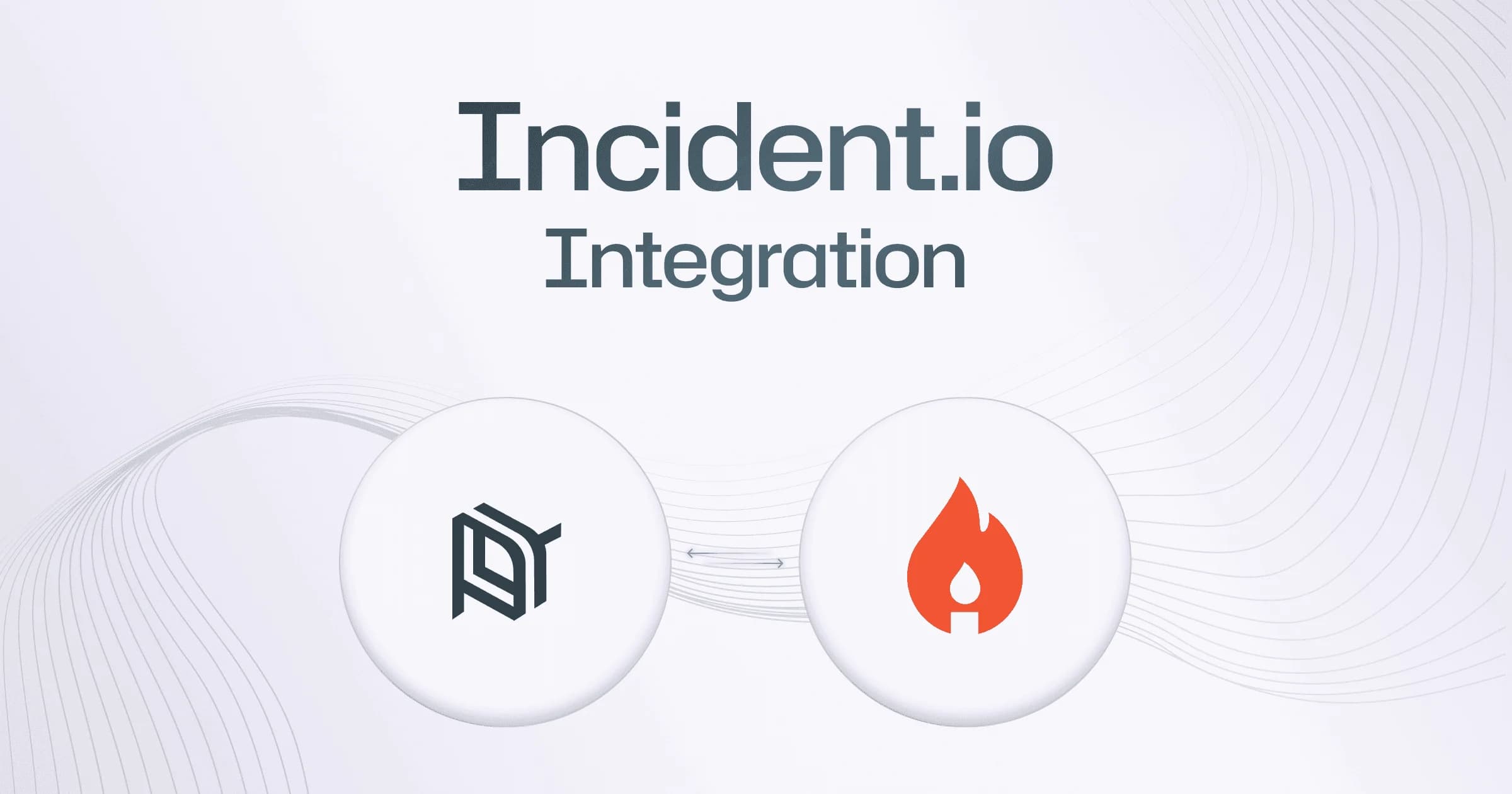 Incident.io Integration