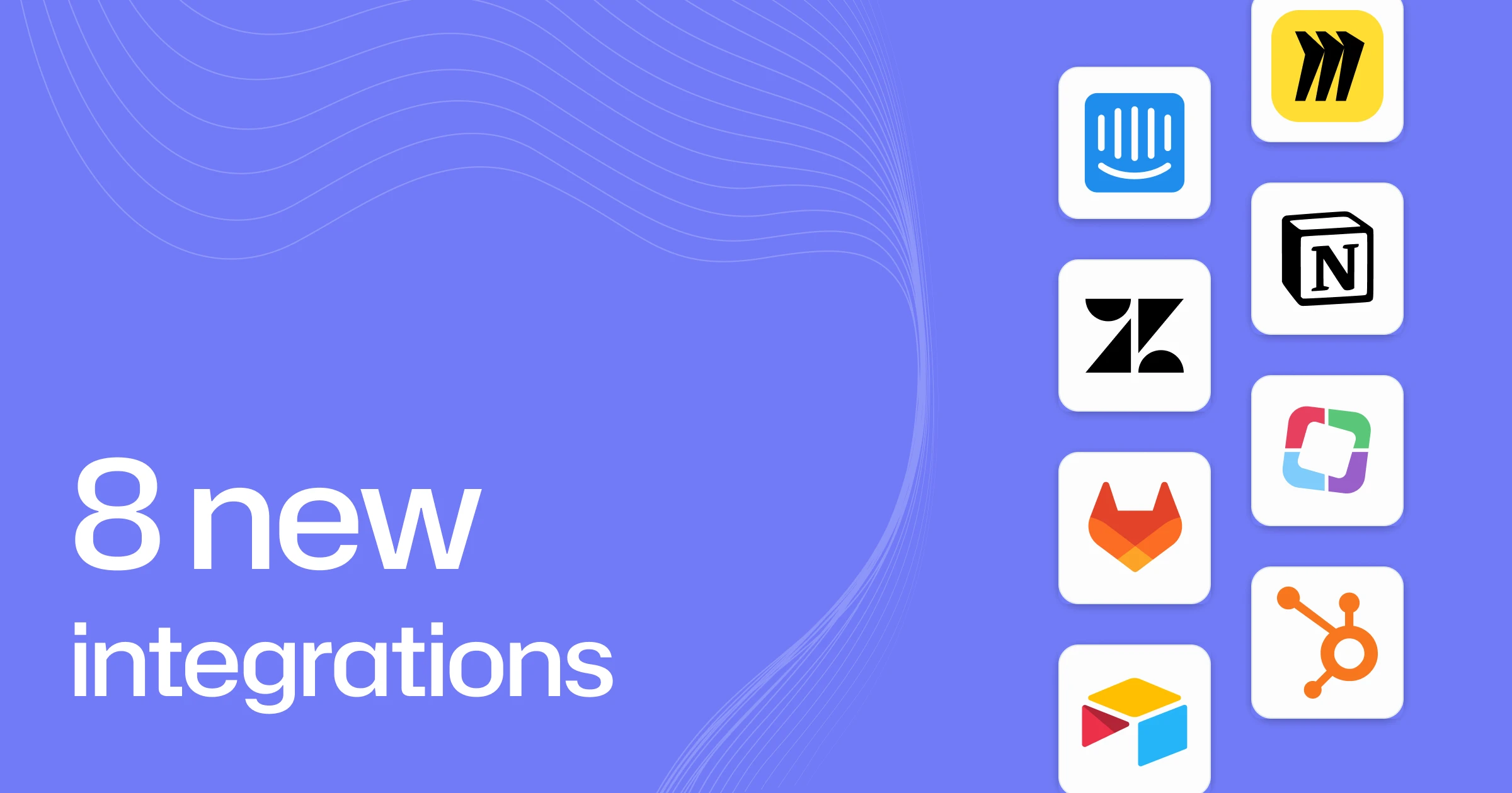8 New Integrations