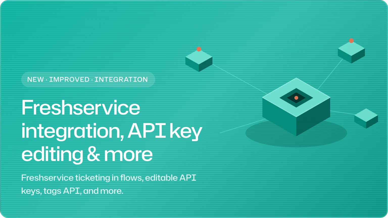 Freshservice integration